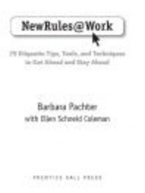 Cover of the book New Rules @ Work by Barbara Pachter, Ellen Schneid Coleman, Penguin Publishing Group