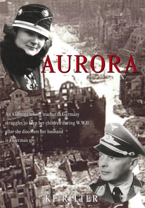 Cover of the book Aurora by KF Ritter, Xlibris US