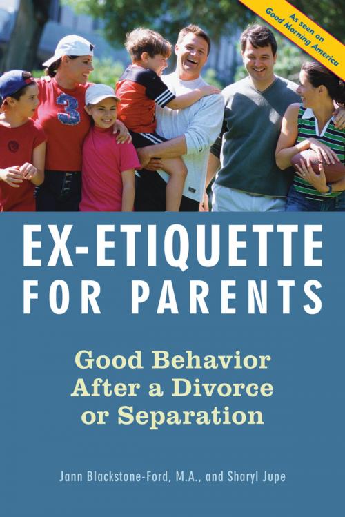 Cover of the book Ex-Etiquette for Parents by Jann Blackstone-Ford, Sharyl Jupe, Chicago Review Press