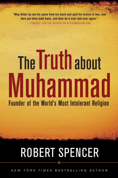 Cover of the book The Truth About Muhammad by Robert Spencer, Regnery Publishing