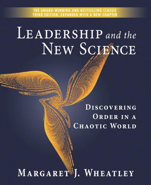 Cover of the book Leadership and the New Science by Margaret J. Wheatley, Berrett-Koehler Publishers