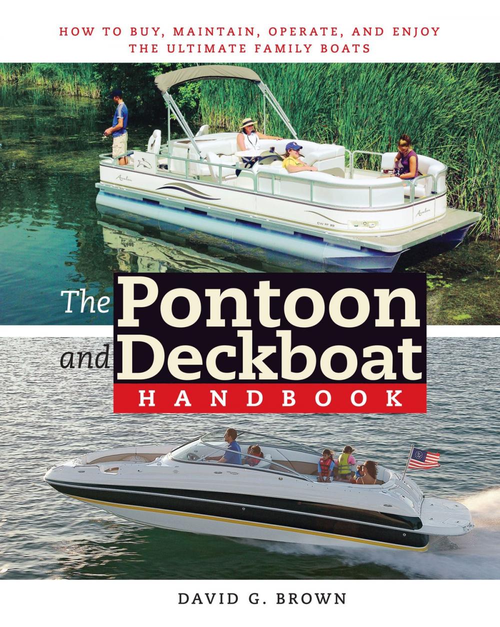 Big bigCover of The Pontoon and Deckboat Handbook