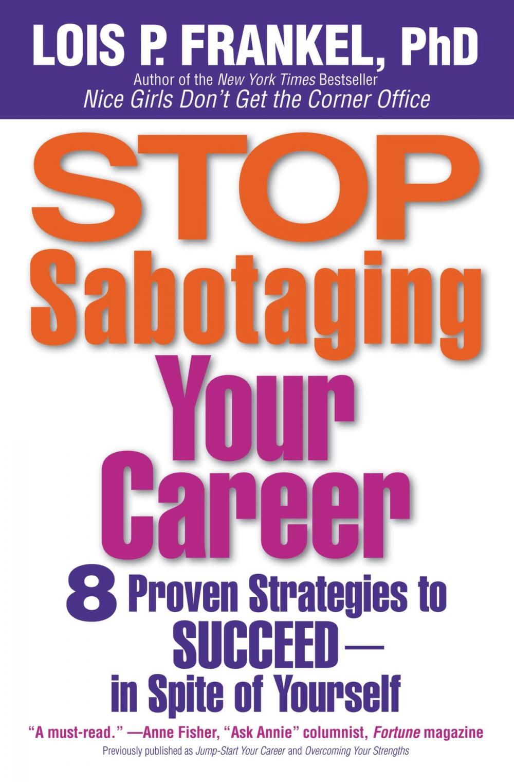 Big bigCover of Stop Sabotaging Your Career