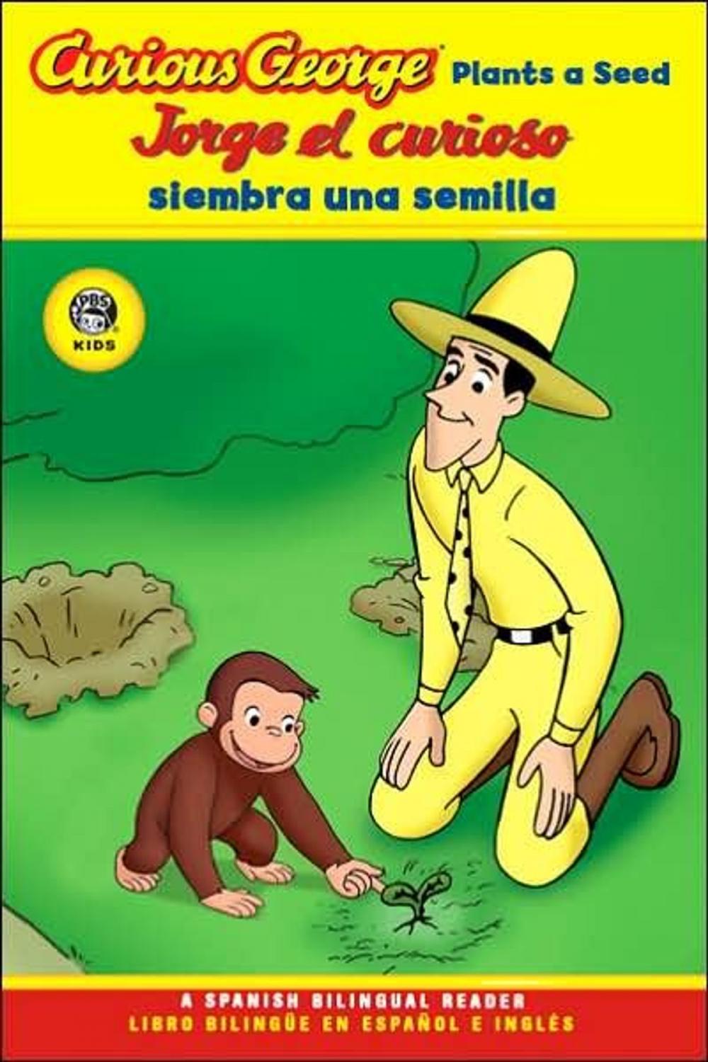 Big bigCover of Curious George Plants a Seed Spanish/English Bilingual Edition (CGTV Reader)