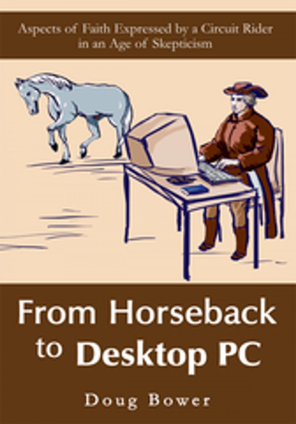 Big bigCover of From Horseback to Desktop Pc