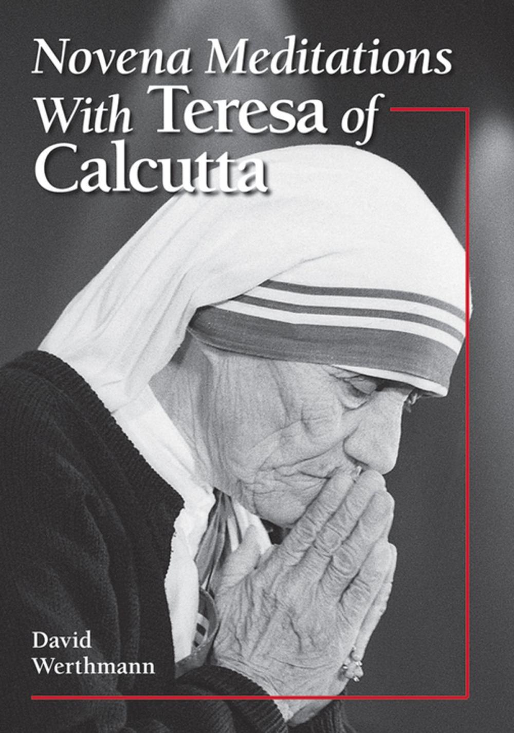 Big bigCover of Novena Meditations With Teresa of Calcutta