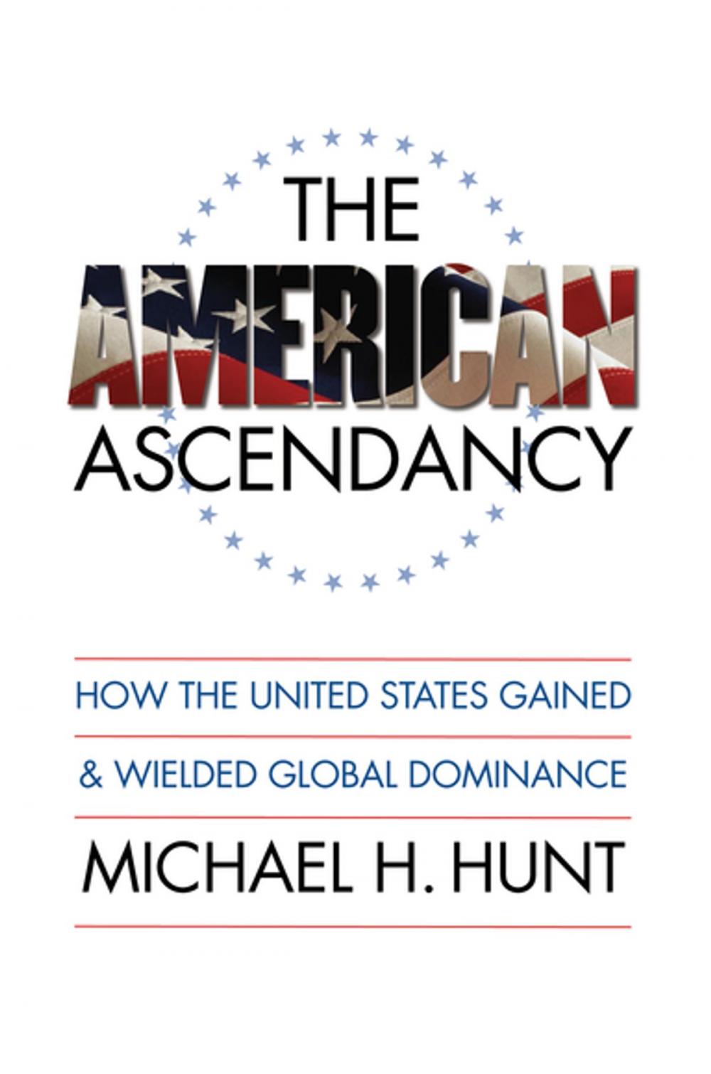 Big bigCover of The American Ascendancy