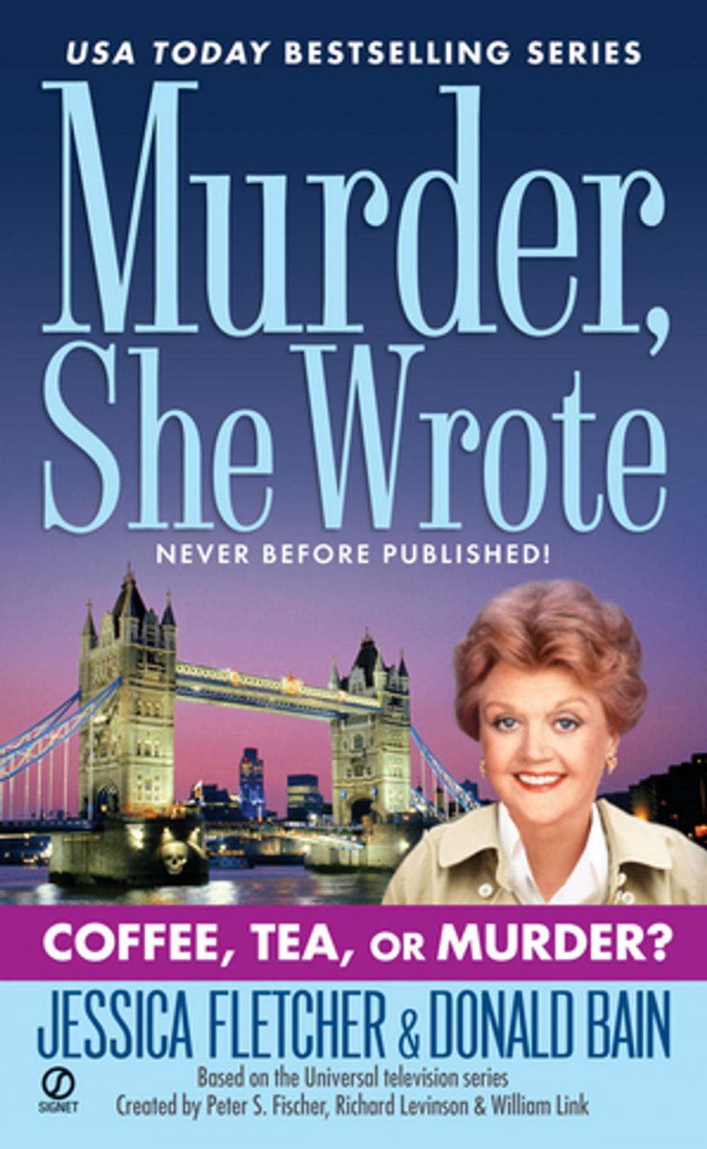 Big bigCover of Murder, She Wrote: Coffee, Tea, or Murder?