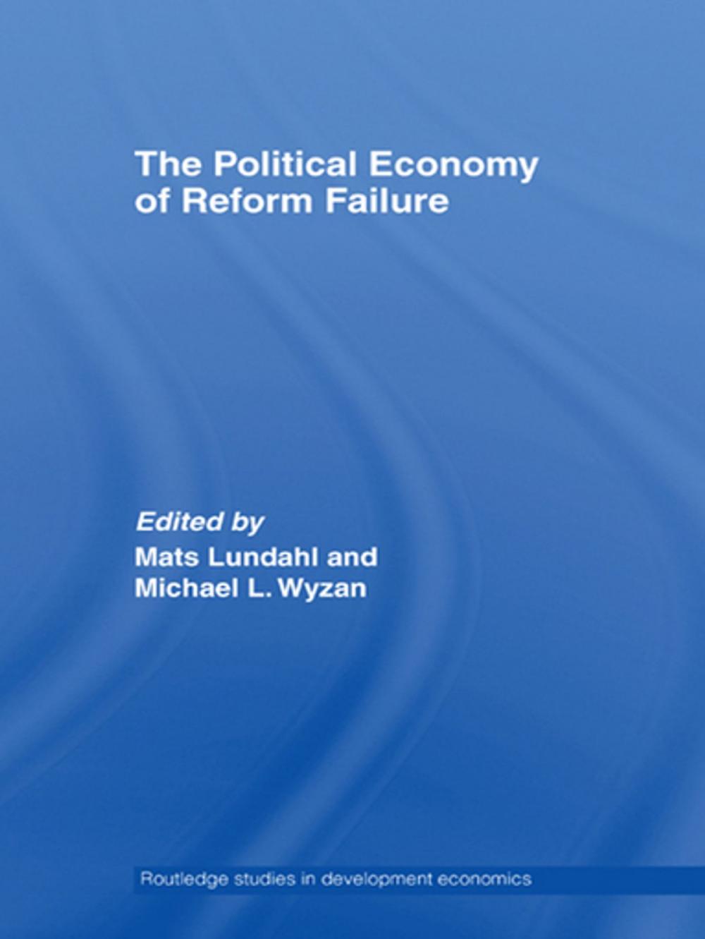 Big bigCover of The Political Economy of Reform Failure