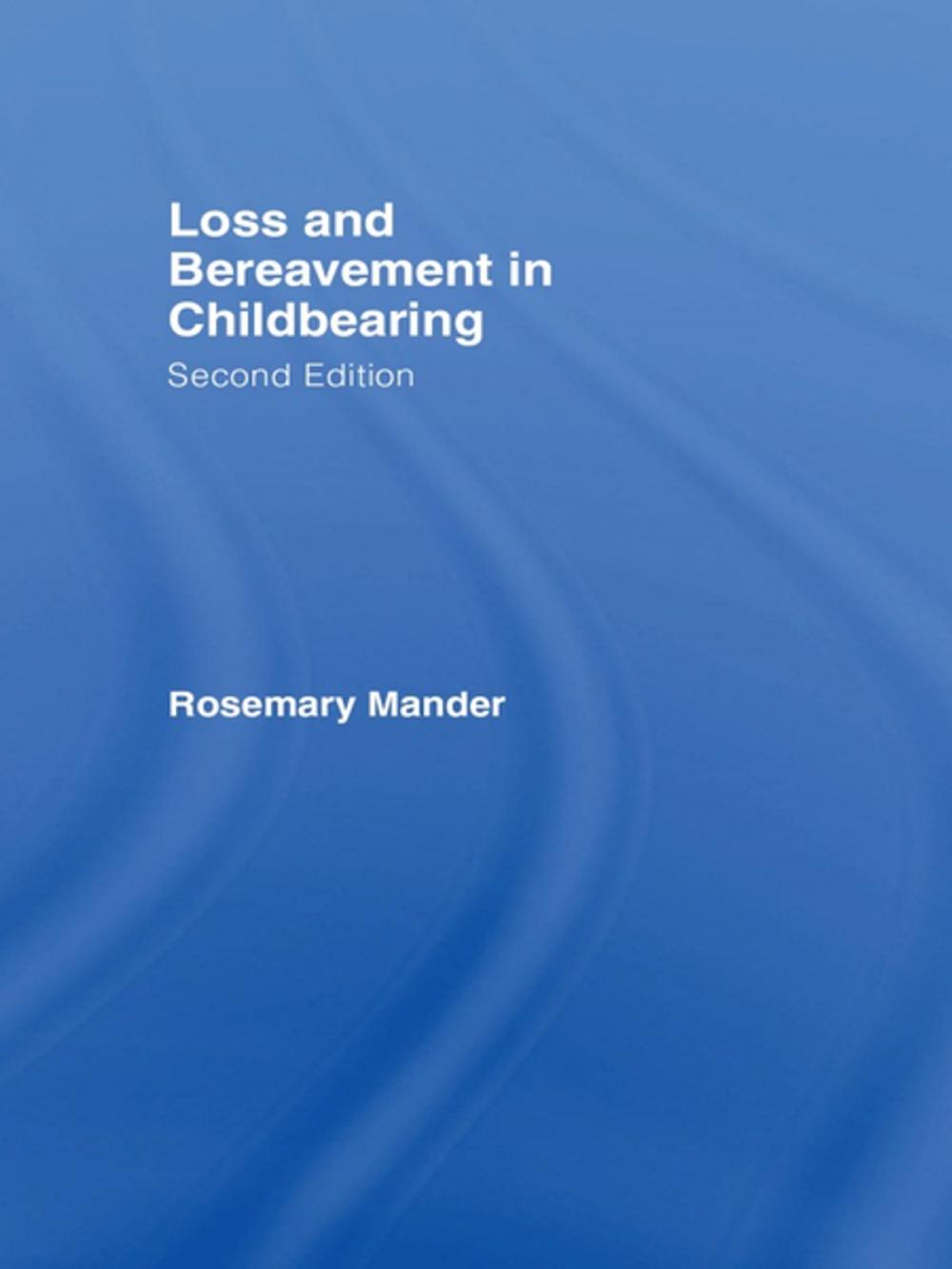 Big bigCover of Loss and Bereavement in Childbearing