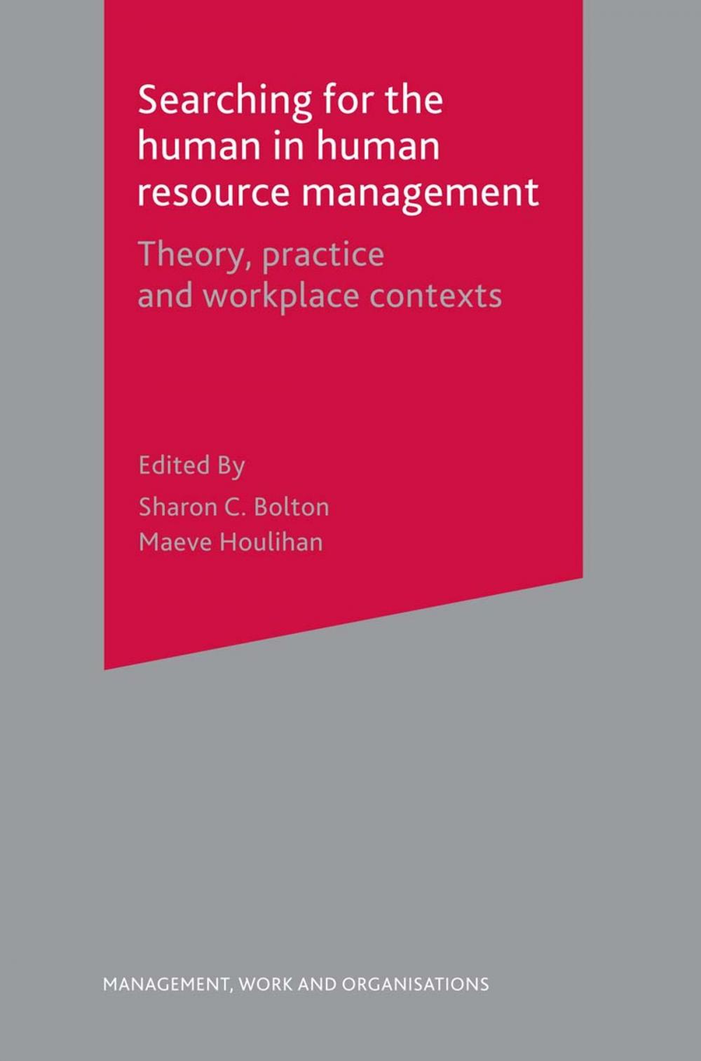 Big bigCover of Searching for the Human in Human Resource Management