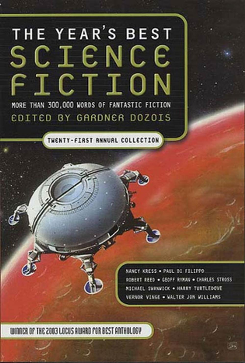 Big bigCover of The Year's Best Science Fiction: Twenty-First Annual Collection