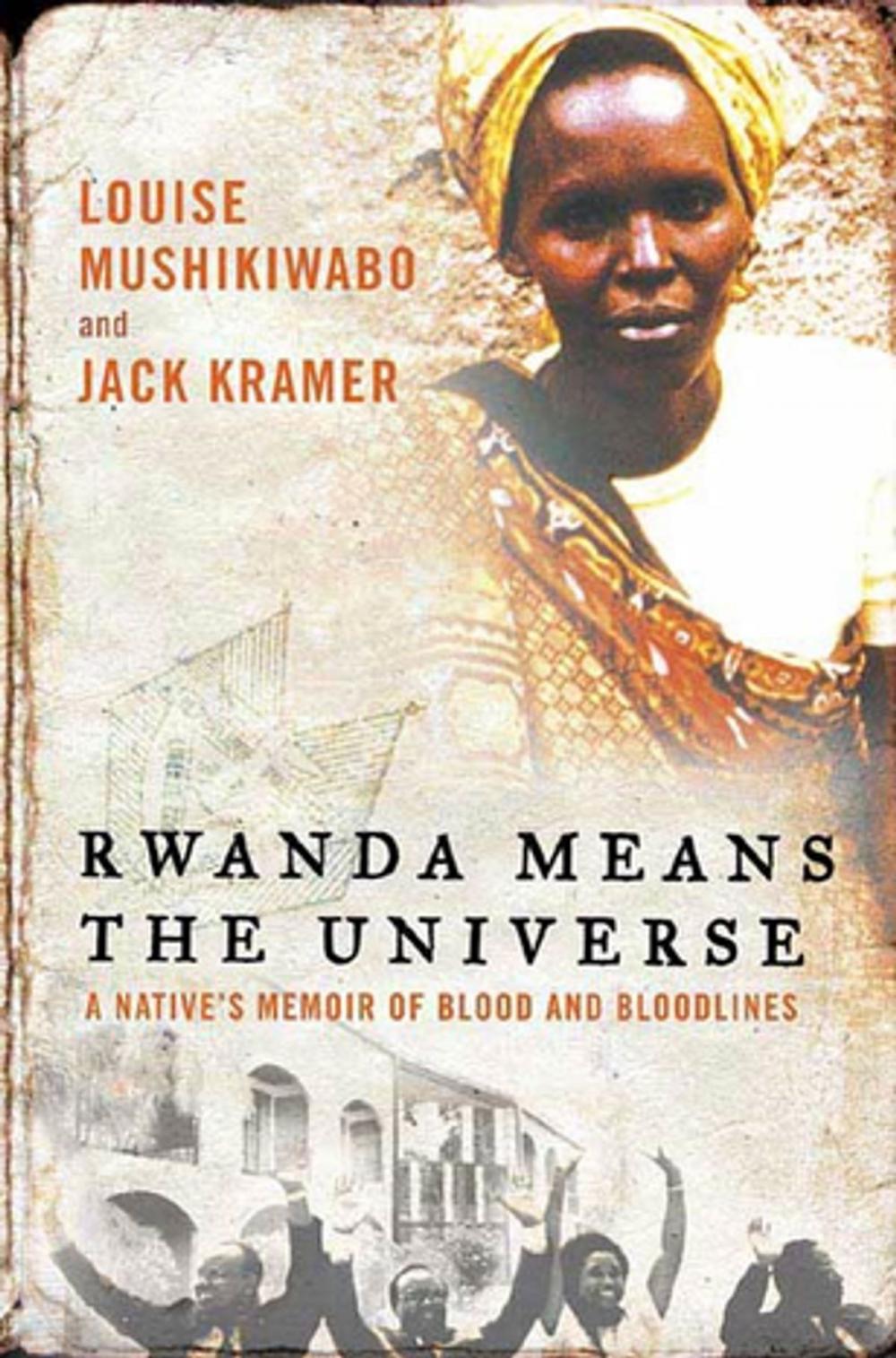 Big bigCover of Rwanda Means the Universe