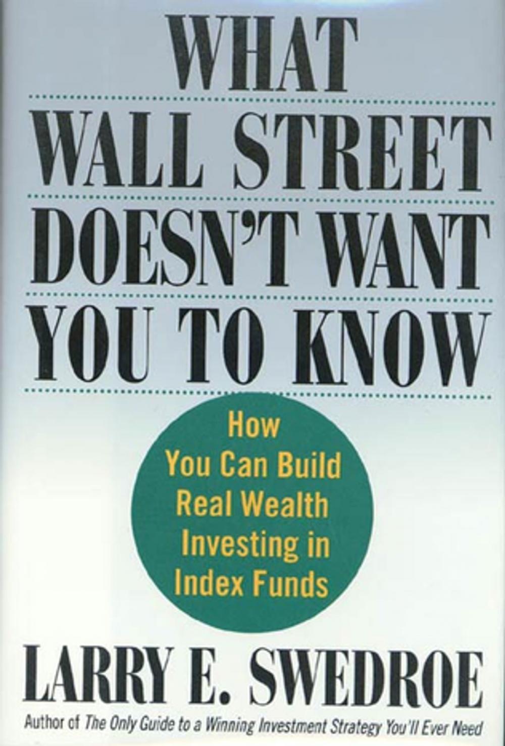 Big bigCover of What Wall Street Doesn't Want You to Know