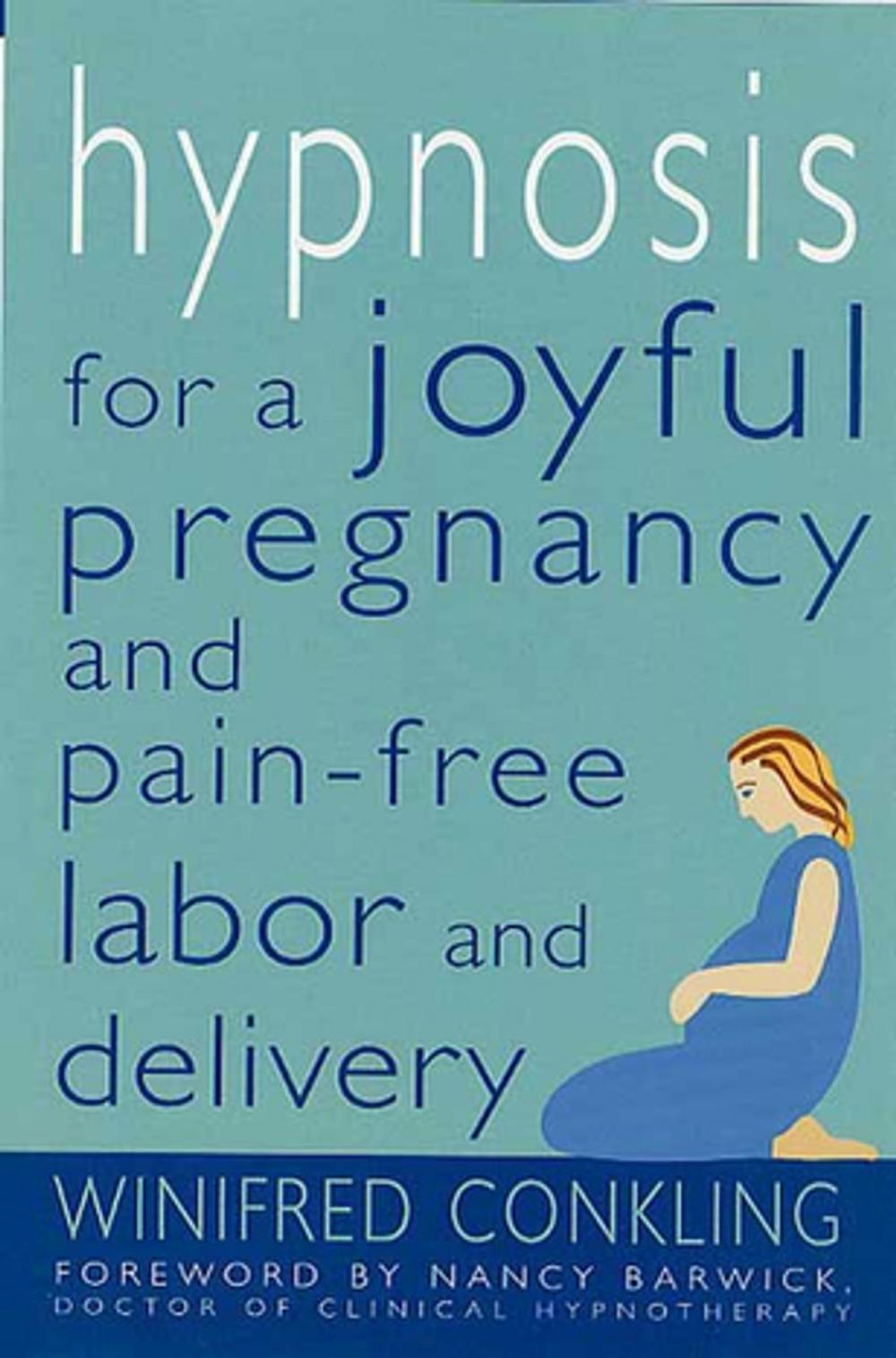 Big bigCover of Hypnosis for a Joyful Pregnancy and Pain-Free Labor and Delivery