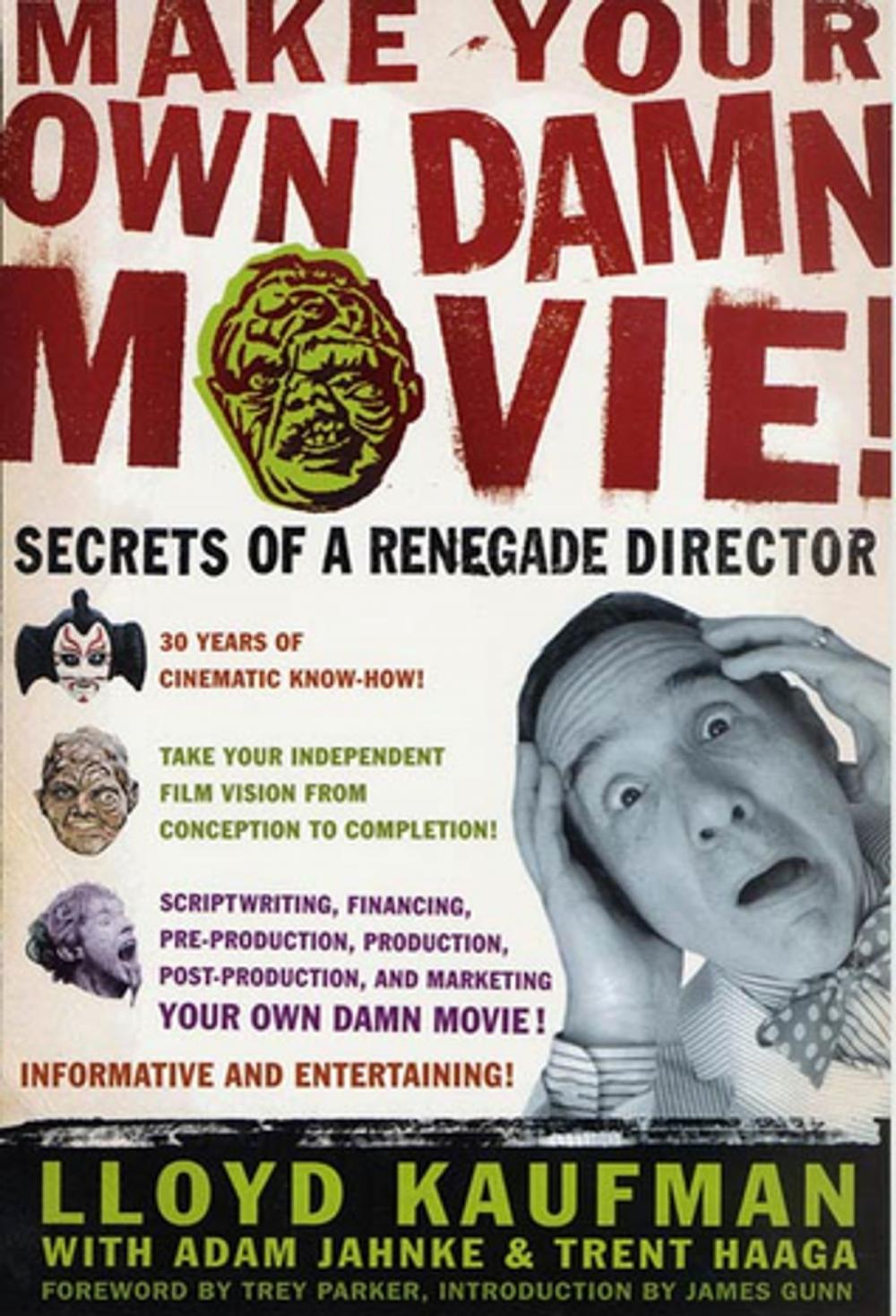 Big bigCover of Make Your Own Damn Movie!