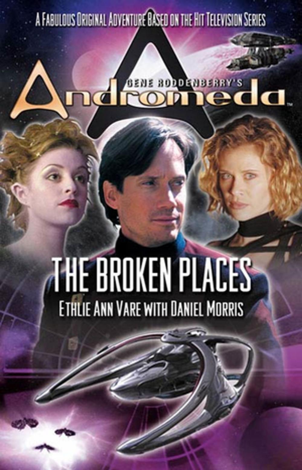 Big bigCover of Gene Roddenberry's Andromeda: The Broken Places