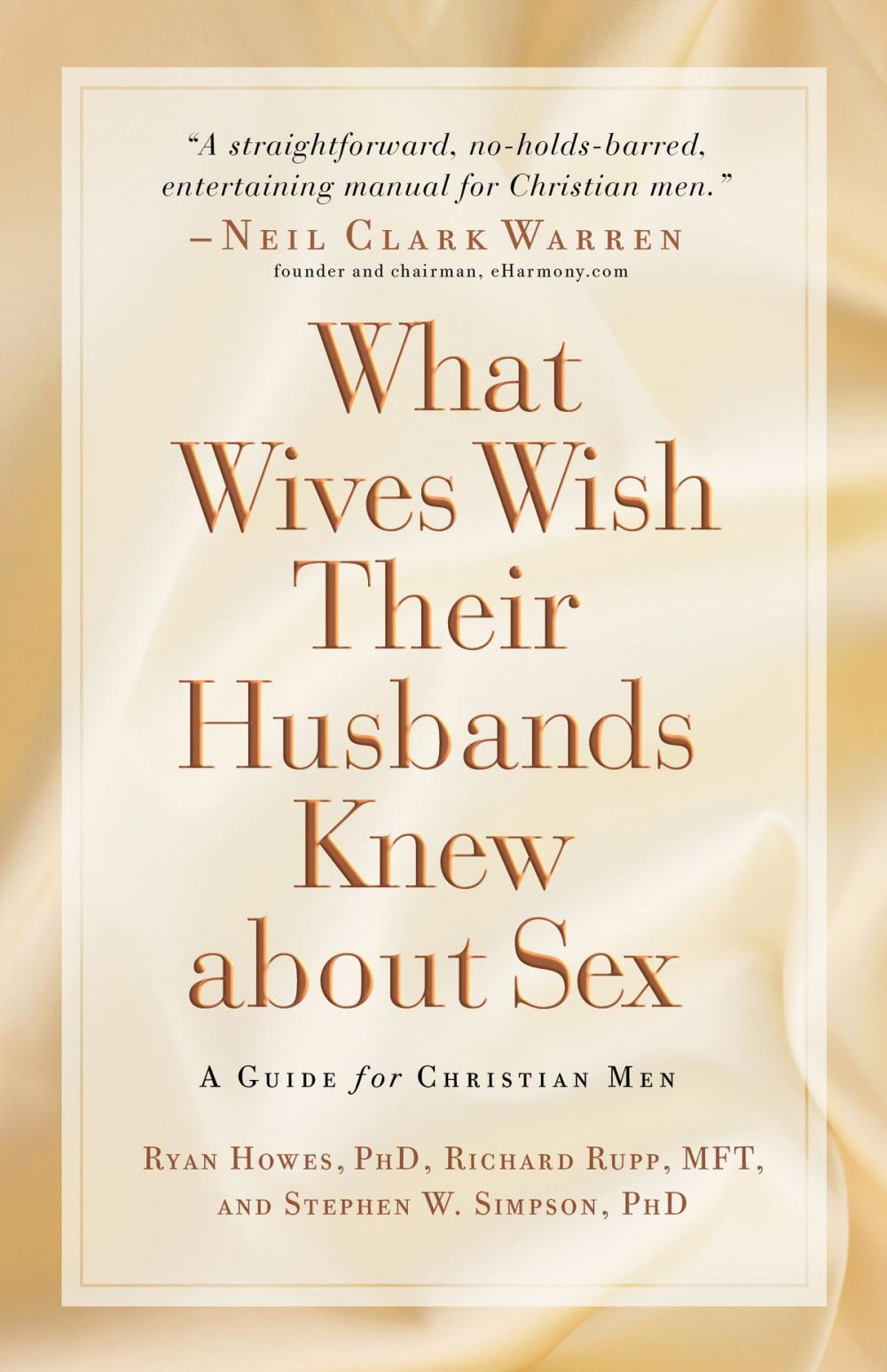 Big bigCover of What Wives Wish their Husbands Knew about Sex