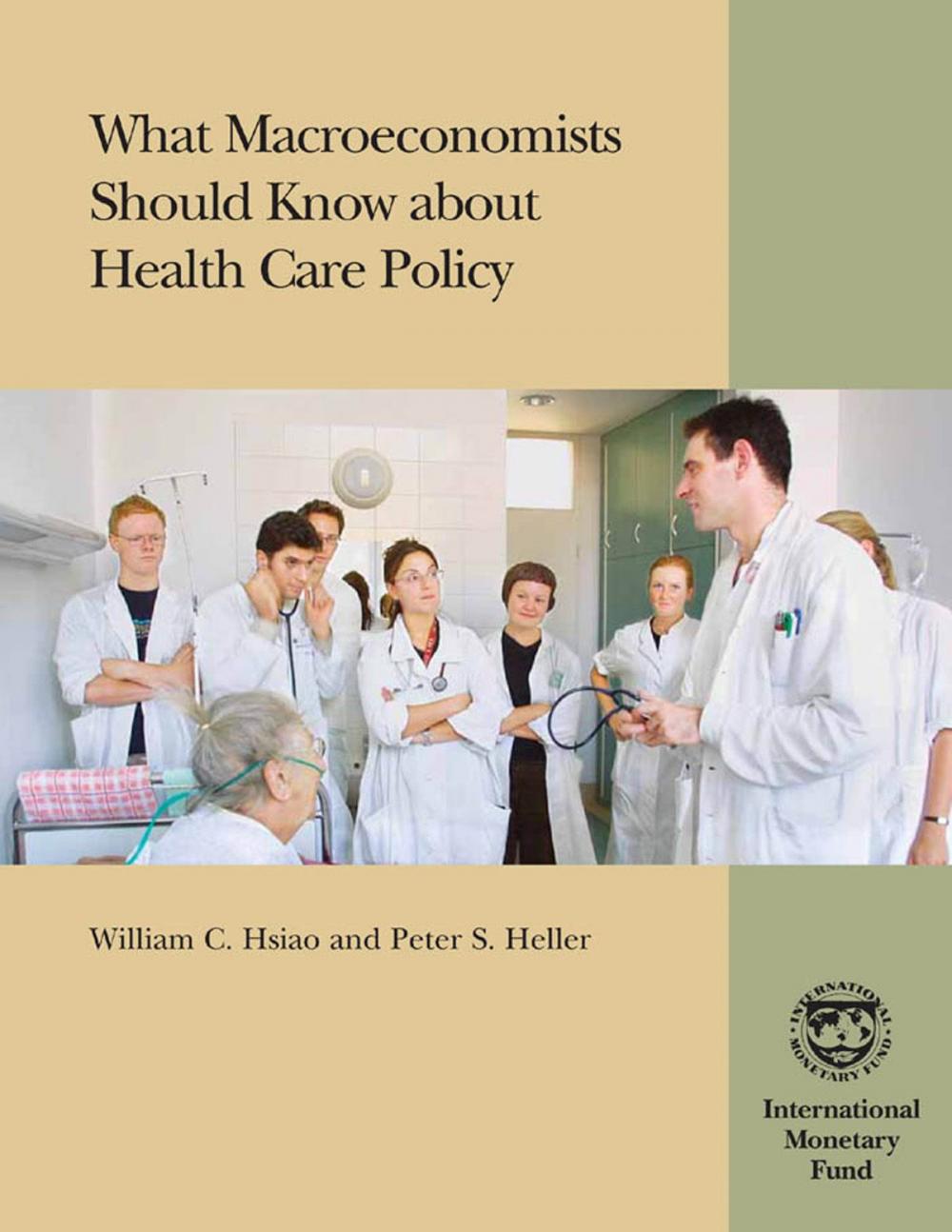 Big bigCover of What Macroeconomists Should Know about Health Care Policy