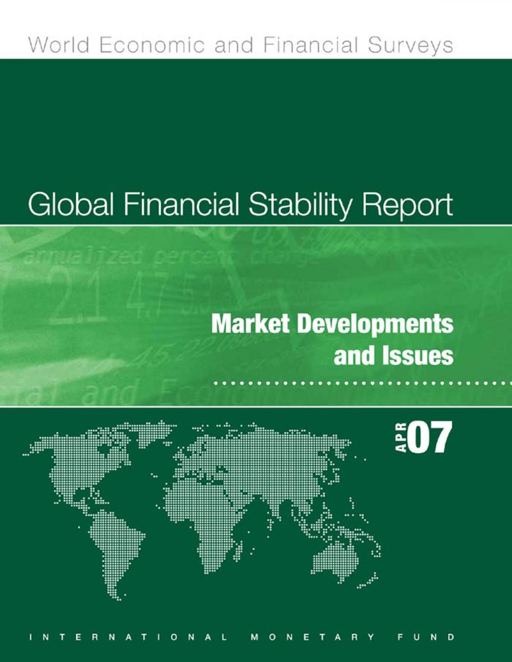 Big bigCover of Global Financial Stability Report, April 2007