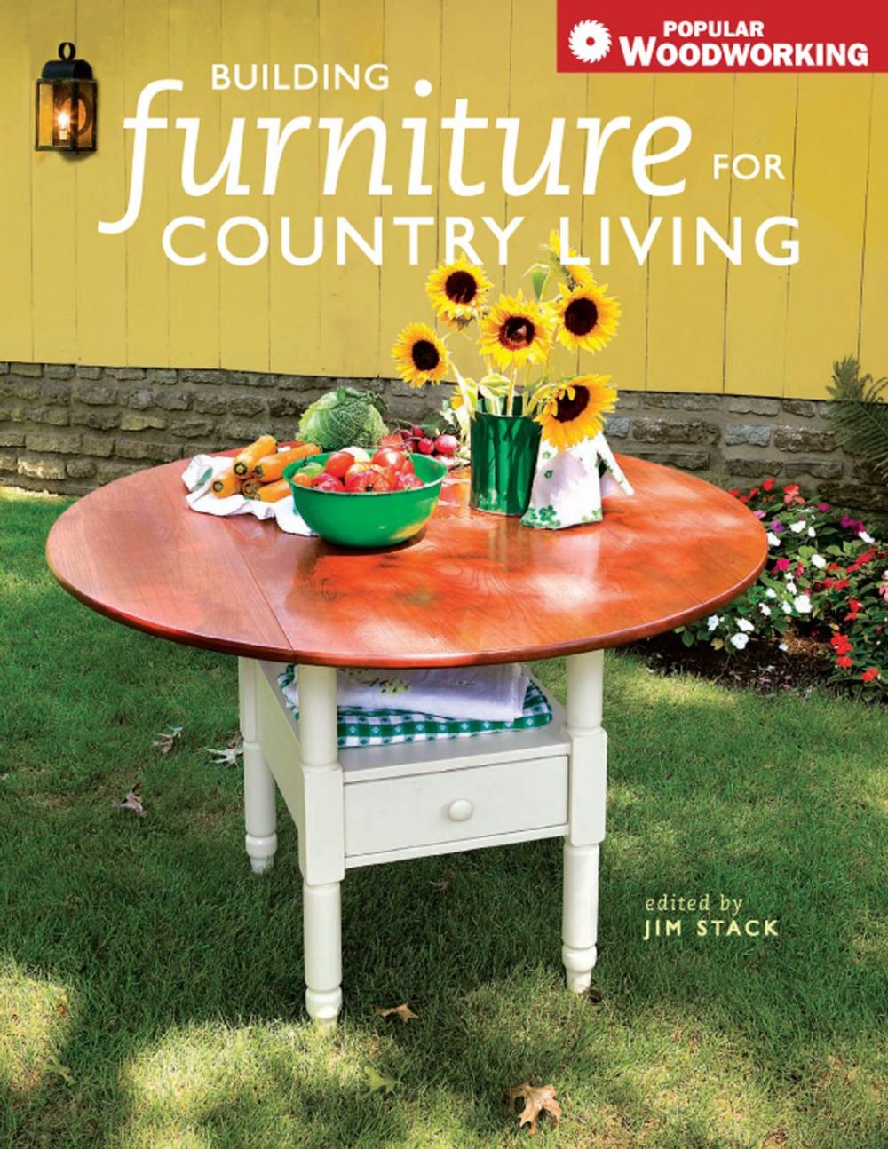 Big bigCover of Building Furniture for Country Living