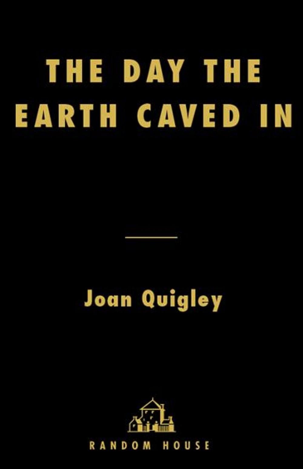 Big bigCover of The Day the Earth Caved In