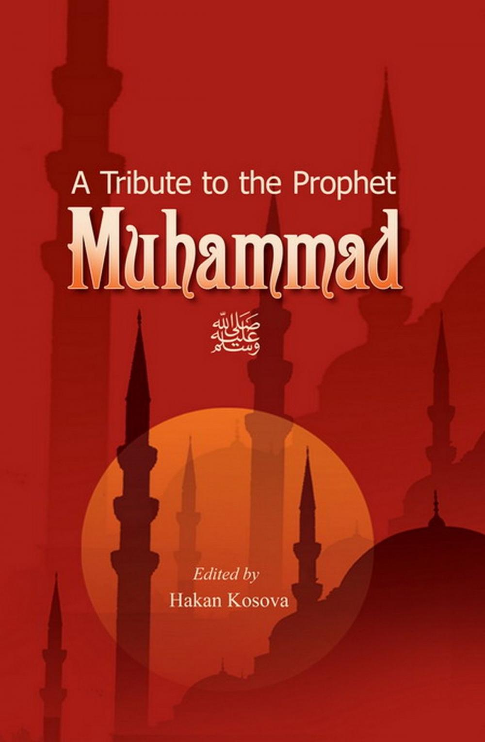 Big bigCover of A Tribute to the Prophet Muhammad