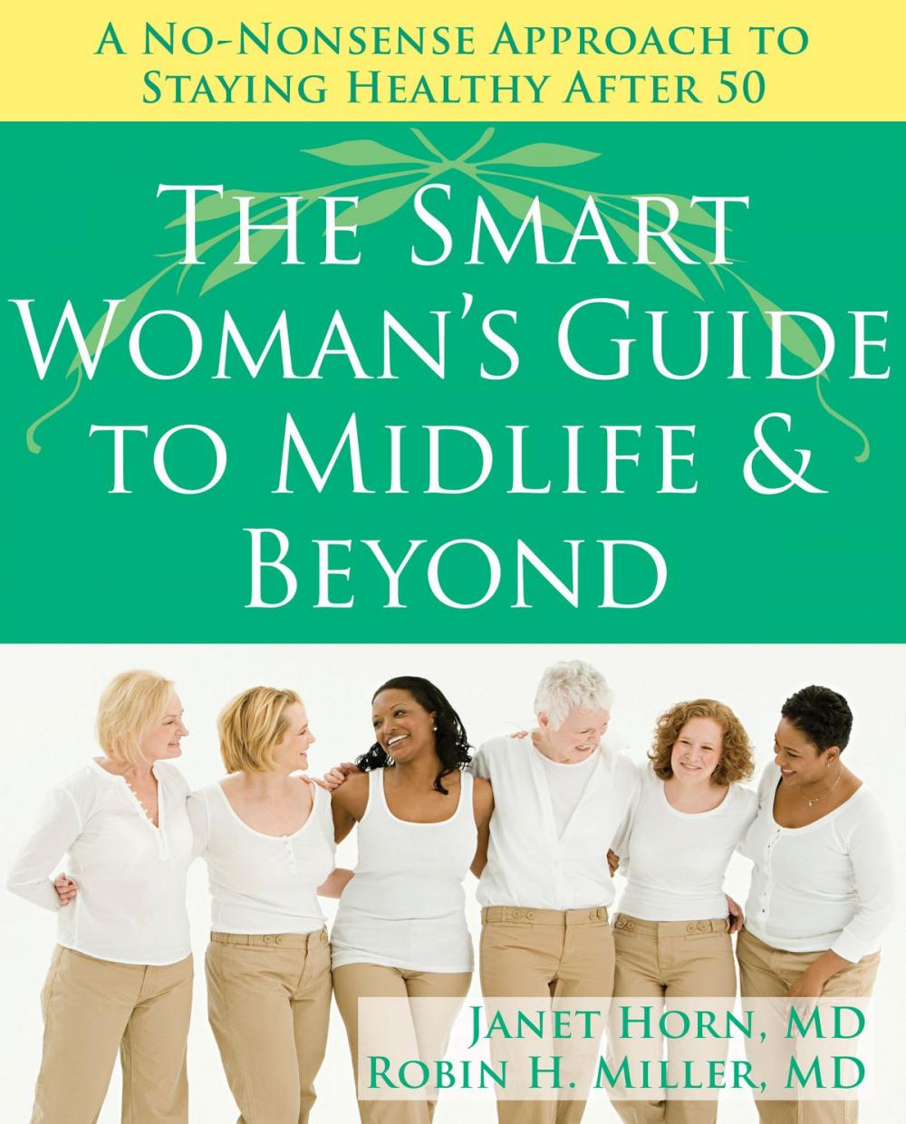 Big bigCover of The Smart Woman's Guide to Midlife and Beyond