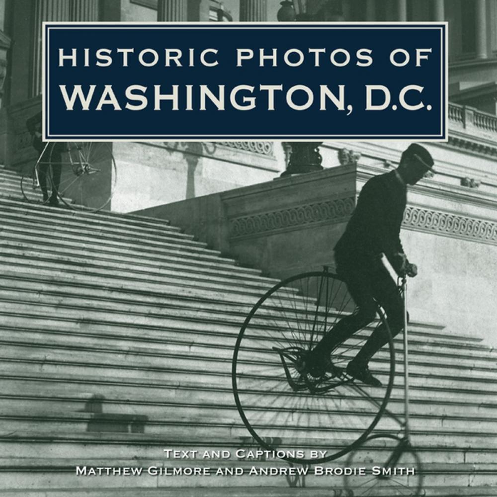 Big bigCover of Historic Photos of Washington D.C.