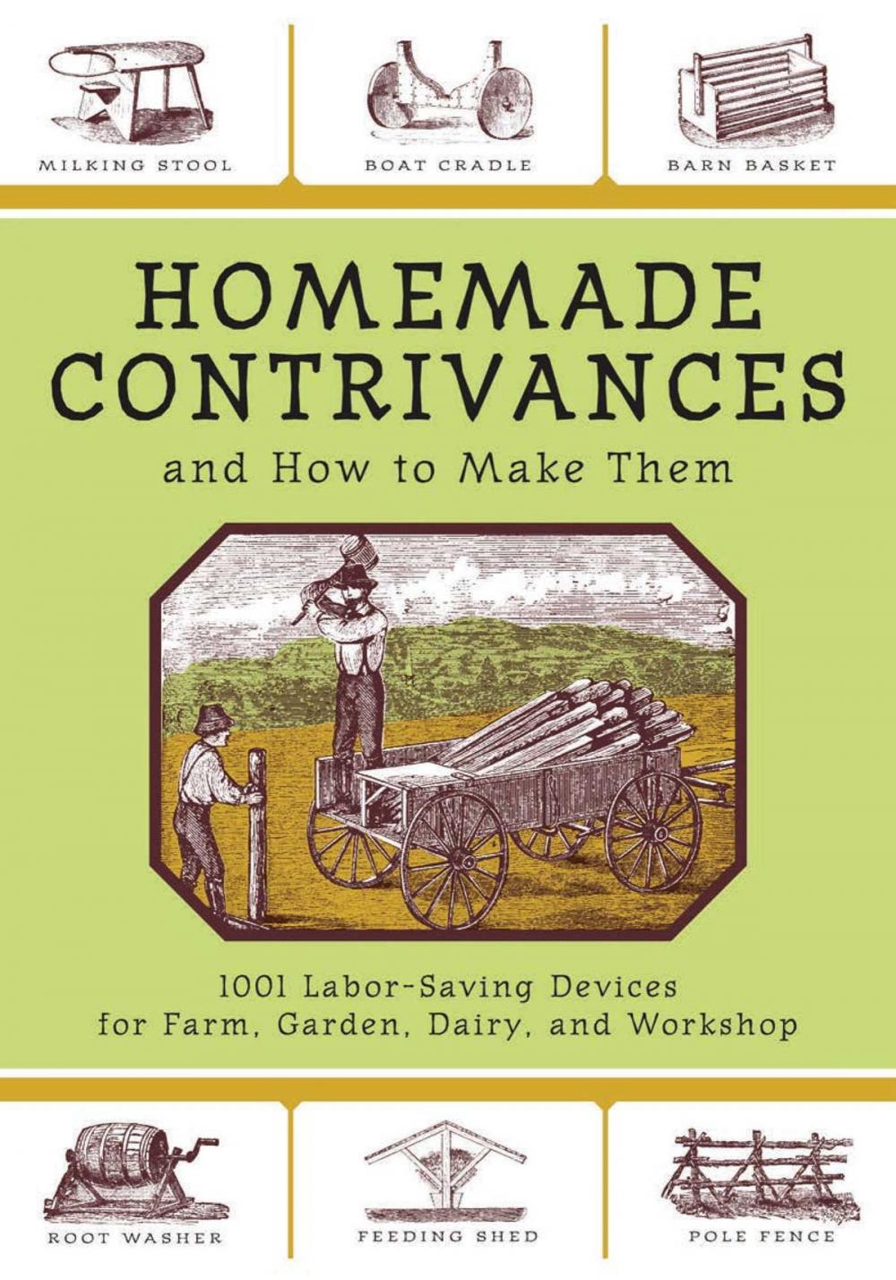 Big bigCover of Homemade Contrivances and How to Make Them