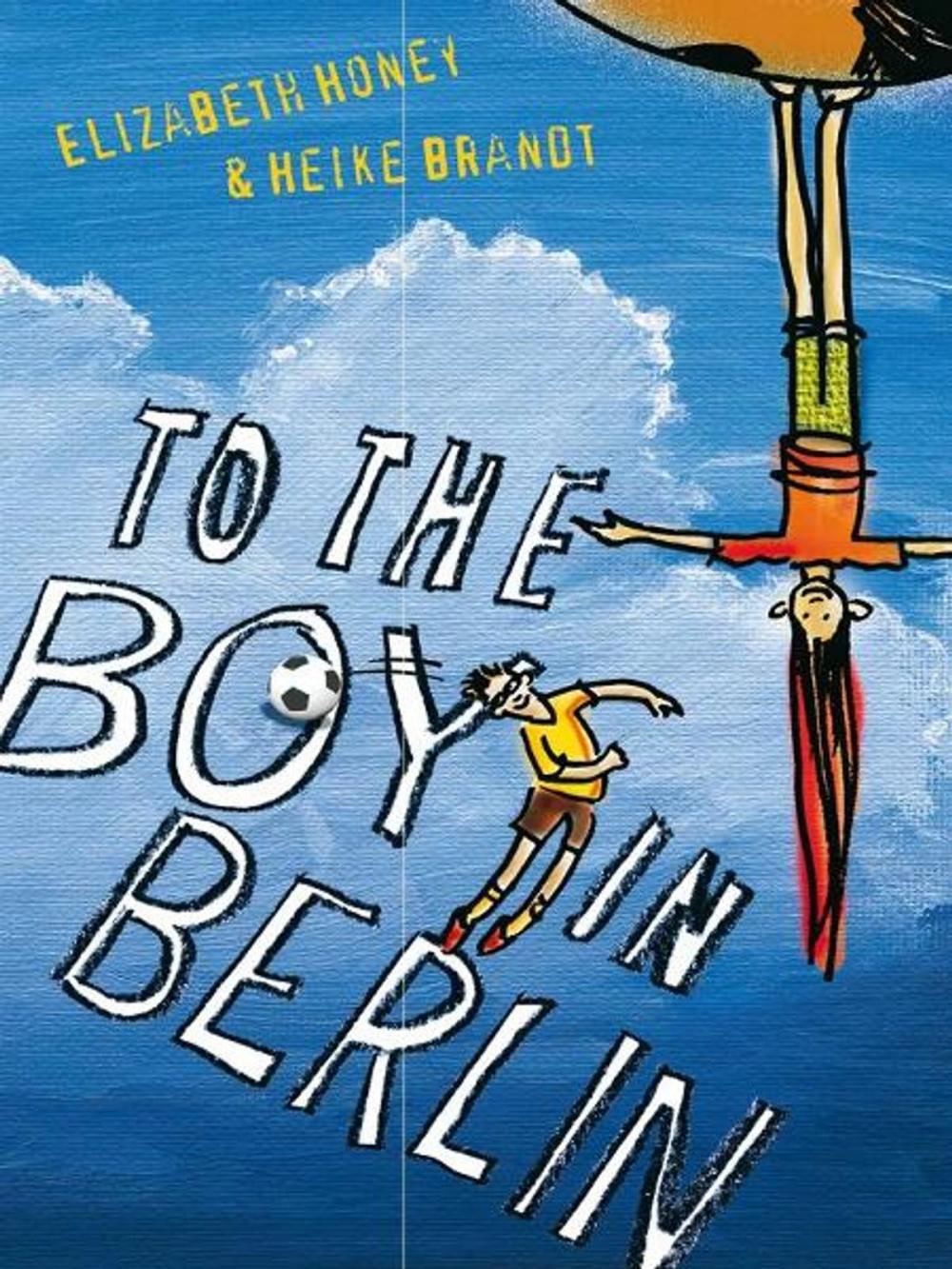 Big bigCover of To the Boy in Berlin