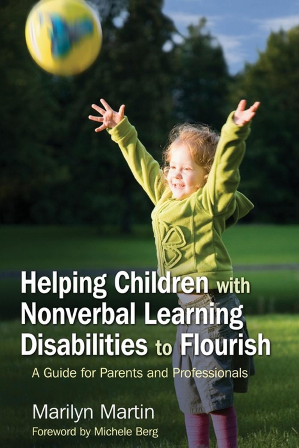 Big bigCover of Helping Children with Nonverbal Learning Disabilities to Flourish