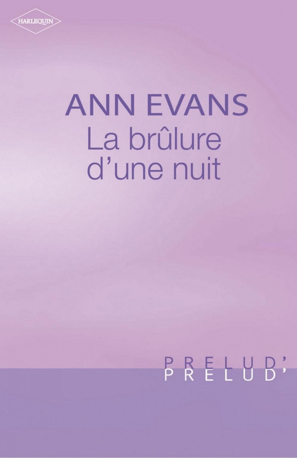 Big bigCover of La brûlure d'une nuit (Harlequin Prélud')