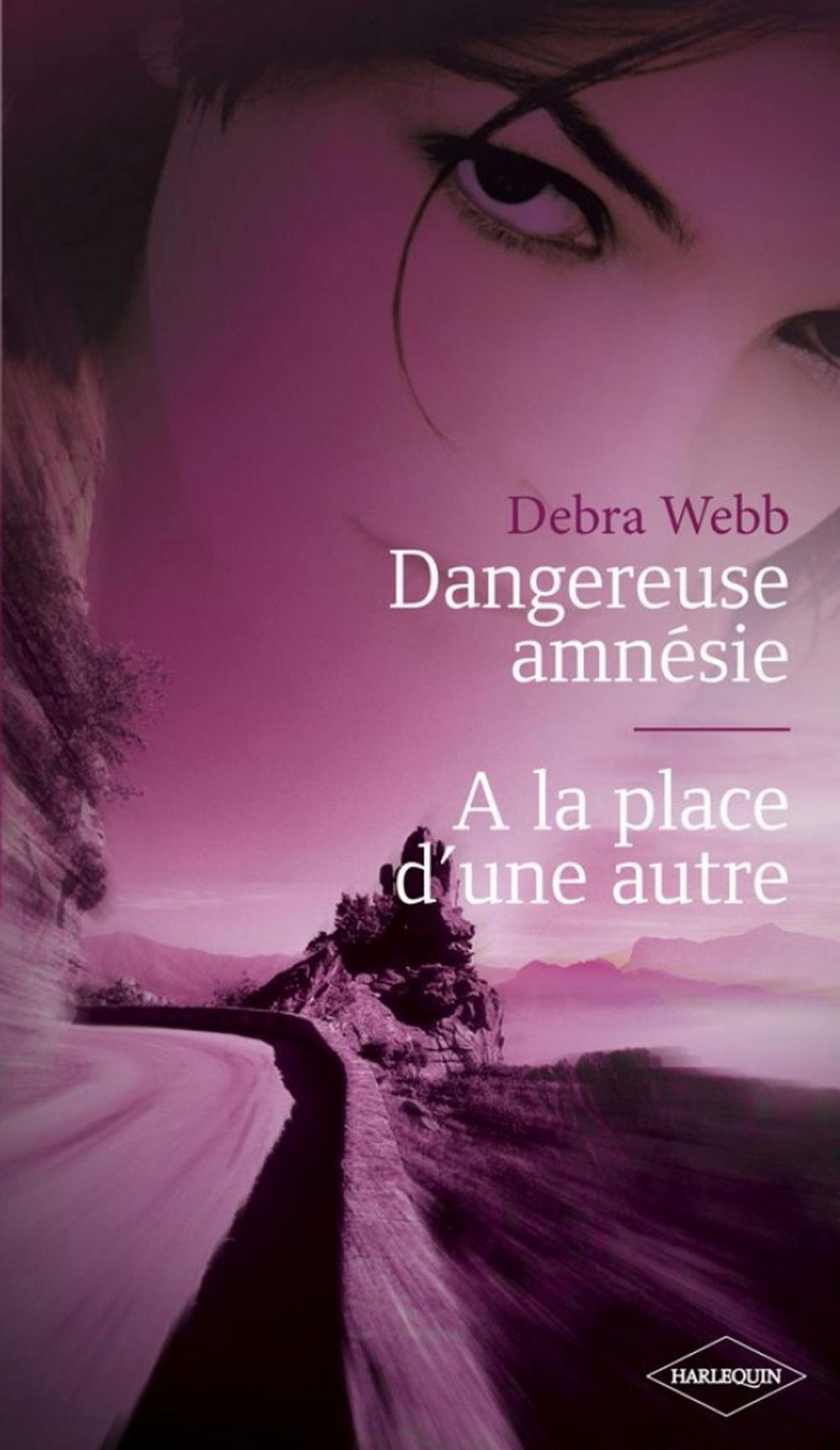 Big bigCover of Dangereuse amnésie - A la place d'une autre (Harlequin Black Rose)