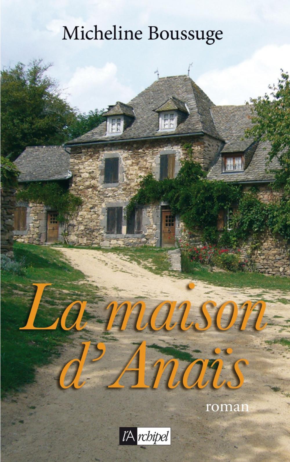 Big bigCover of La maison d'Anaïs