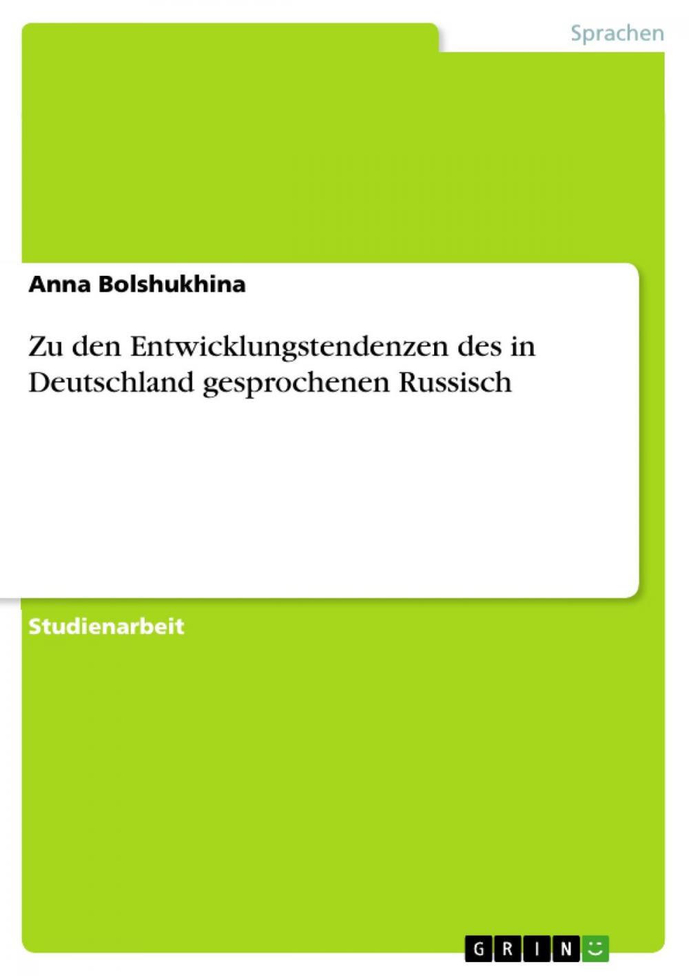 Big bigCover of Zu den Entwicklungstendenzen des in Deutschland gesprochenen Russisch