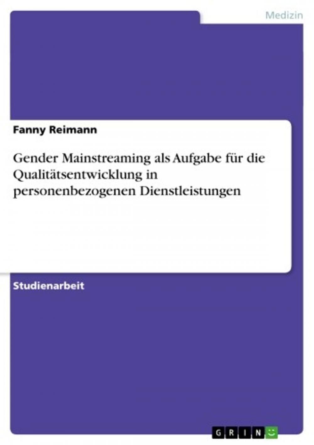 Big bigCover of Gender Mainstreaming als Aufgabe für die Qualitätsentwicklung in personenbezogenen Dienstleistungen