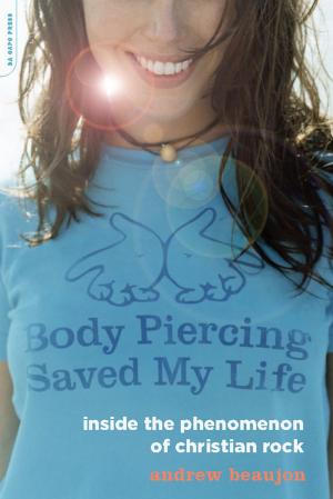 Cover of the book Body Piercing Saved My Life by Jane Fallon