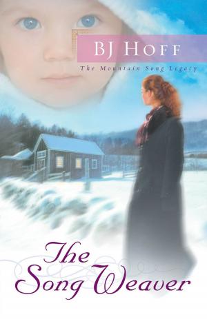 Cover of the book The Song Weaver by Elizabeth George