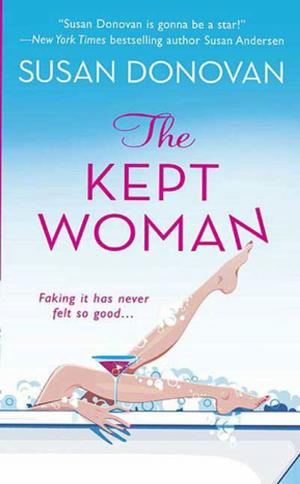 Cover of the book The Kept Woman by Susan Wilson