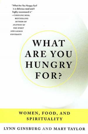 Cover of the book What Are You Hungry For? by Pamela Weintraub, Keith Harary, Ph.D.