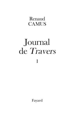 Cover of the book Journal de Travers by Michel del Castillo