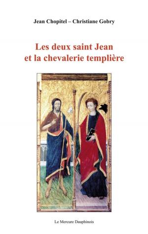 Book cover of Les deux saint Jean et la chevalerie templière