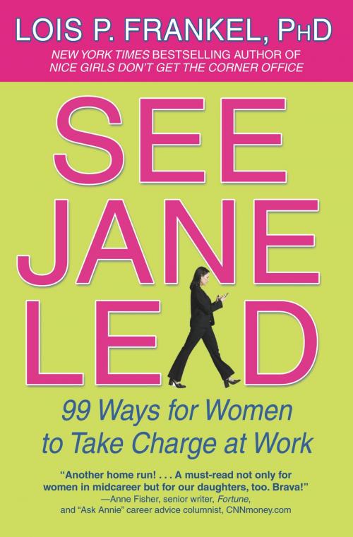 Cover of the book See Jane Lead by Lois P. Frankel, Grand Central Publishing