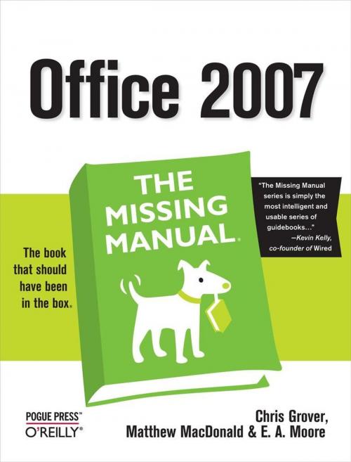 Cover of the book Office 2007: The Missing Manual by Chris Grover, Matthew MacDonald, E. A. Vander Veer, O'Reilly Media