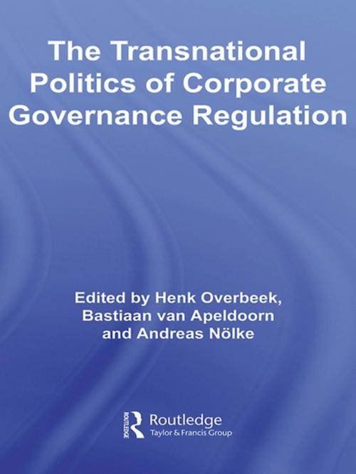 Cover of the book The Transnational Politics of Corporate Governance Regulation by , Taylor and Francis