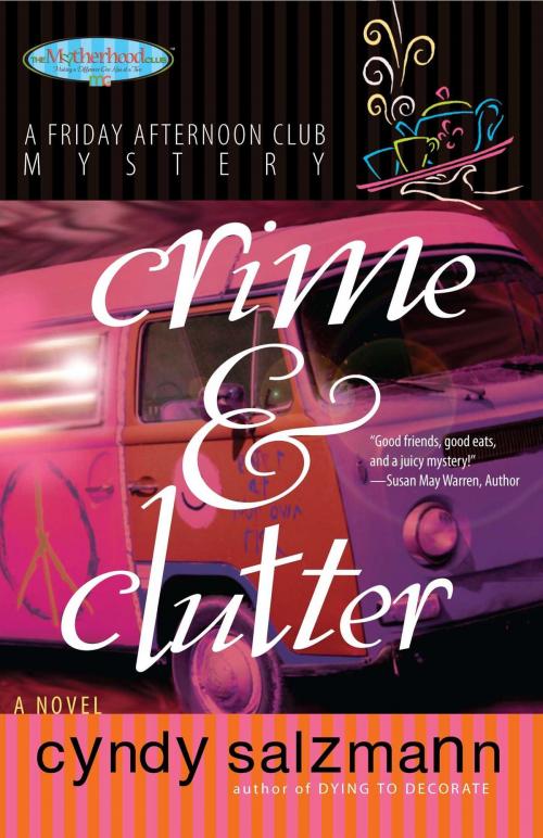 Cover of the book Crime and Clutter by Cyndy Salzmann, Howard Books