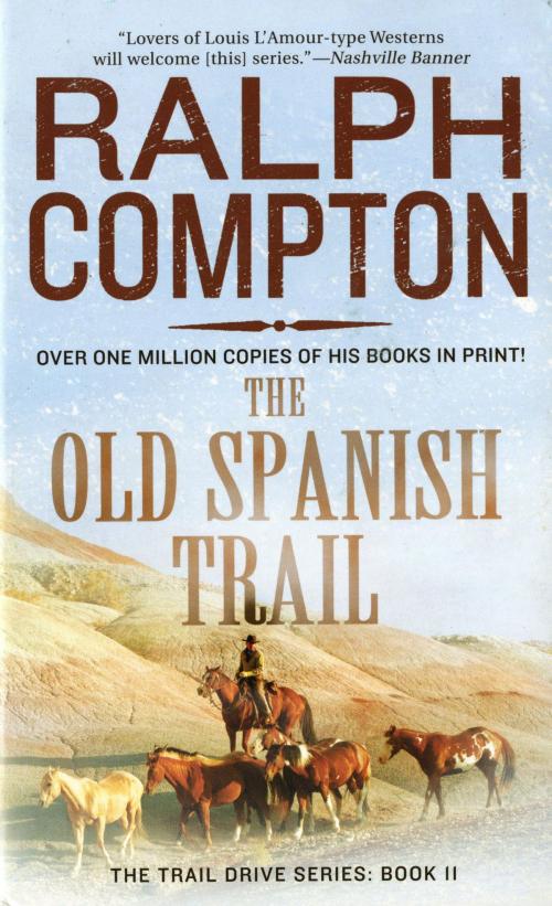 Cover of the book The Old Spanish Trail by Ralph Compton, St. Martin's Press