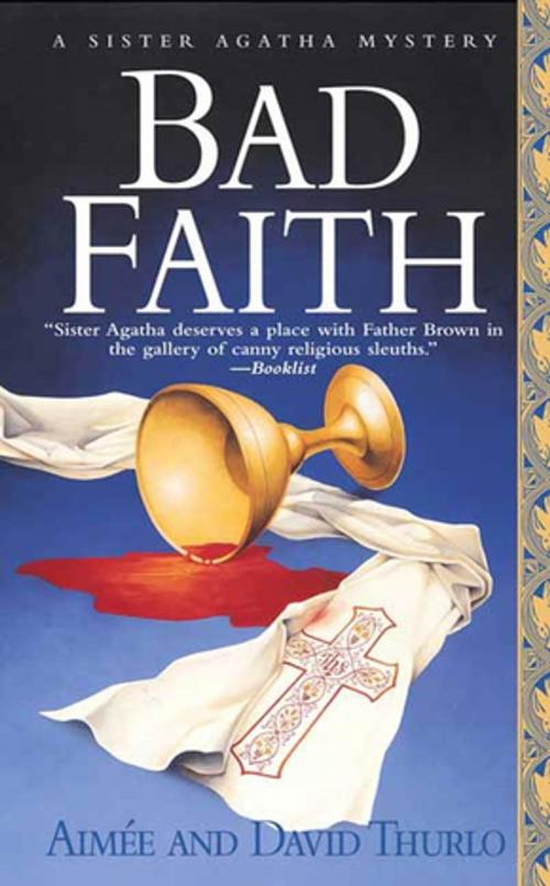 Cover of the book Bad Faith by Aimée Thurlo, David Thurlo, St. Martin's Press