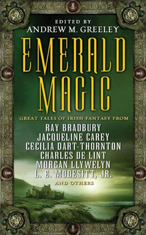 Cover of the book Emerald Magic by Andrew M. Greeley, Tom Doherty Associates